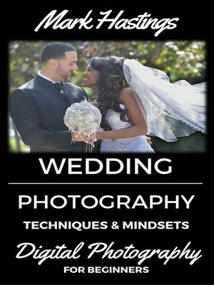 cover image of Wedding Photography Techniques & Mindsets